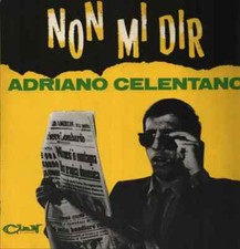 Adriano Celentano Non Mi Dir