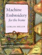 Machine À Broder Pour La Maison Couverture Rigide Corliss Miller