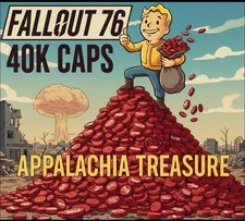 Fallout 76 - PC - MAX CAPS 40K