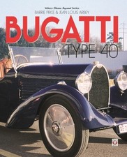 Bugatti Type 40 by Price, Barrie [Paperback] NEUF
