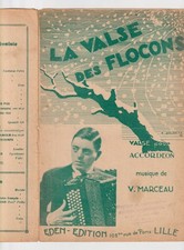 MARCEAU VERSCHUEREN (ACCORDÉON) PARTITION LA VALSE DES FLOCONS 1939 EDEN LILLE