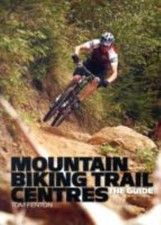 Vélo De Montagne Trial Centres : Le Guide Broché Tom Fenton