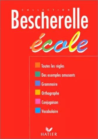 Bescherelle ecole édition - ecole, ,