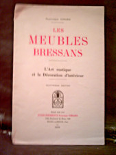 Girard. MEUBLES BRESSANS. ART