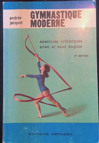 Jacquot gymnastique moderne - jacquot,,