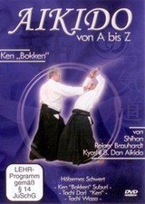 Aikido von A bis Z Ken Bokken de Reiner Brauhardt | DVD | état bon