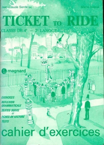 Anglais ticket ride - to,
