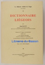 Le dialecte wallon de Liège 2e partie Dictionnaire liégeois Jean Haust 1979