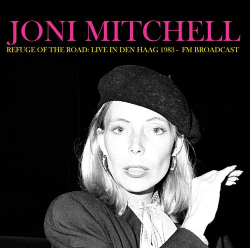 Joni mitchell refuge the - of,