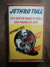 Jethro Tull Too Old To Rock N