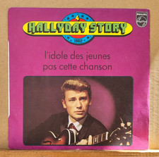 D - Johnny Hallyday STORY N° 4 L'idole Des Jeun  SP 45T 1974 Code N avec Listing