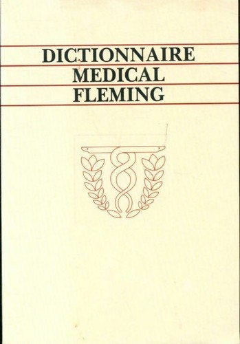 Dictionnaire médical fleming - dictionnaire,