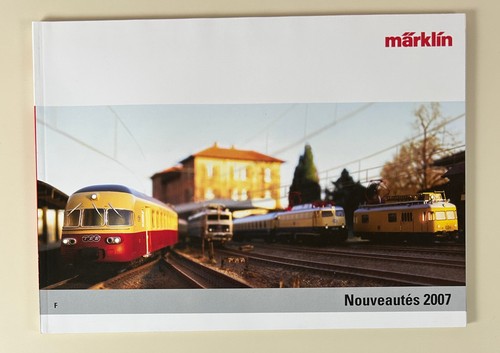 Marklin nouveautés 2007 - marklin,
