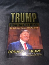 Trump : How to Get Rich by