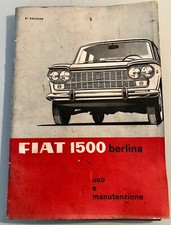 Fiat 1500 C berlina base Ghia 1500 GT notice utilisation entretien électricité