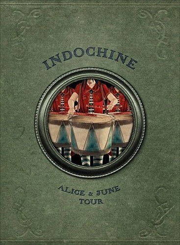 Indochine alice june - -, tour