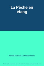 La Pêche en étang, Roland