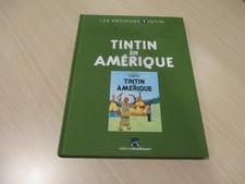 BD LES ARCHIVES TINTIN TINTIN EN AMERIQUE - HERGE - Edit.  MOULINSART 2011
