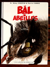 Le Bal de abeilles  [Patrice Serres et Pr. Remy Chauvin] BD 2001