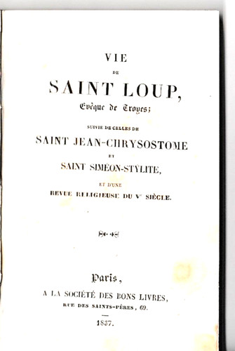 Vie saint loup evêque - saint, de