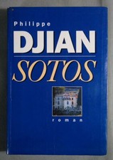 Sotos - Philippe Djian - Ed