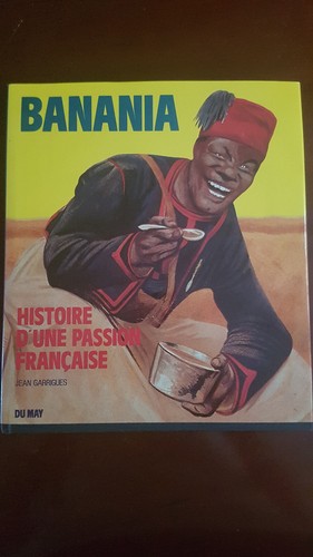 Livre banania histoire - banania, "histoire
