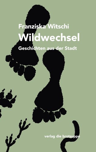 Franziska witschi wildwechsel - franziska,