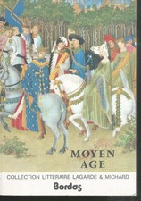 Moyen Age. LAGARDE & MICHARD 