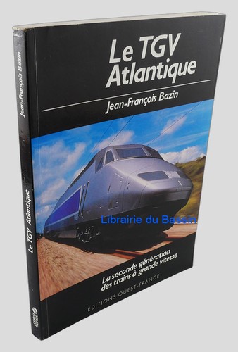 Tgv atlantique seconde - le,
