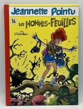 JEANNETTE POINTU 16 - Les hommes-feuilles - Wasterlain - EO Dupuis 2001 - TBE