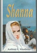 Shanna. Kathleen WOODIWISS.(en français) France Loisirs cartonné CC3