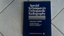 livre medecine-special techniques in orthopaedic radiography-william STRIPP!