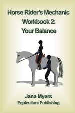 Jane Myers Horse Rider's Mechanic Workbook 2 (Poche) Horse Rider's Mechanic