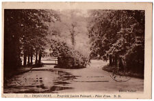 Old postcard 55 - TRIAUCOURT (Meuse) - 11. Lucien Poincaré property. Water piece - D. D.