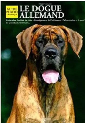 Dogue allemand guide - le,