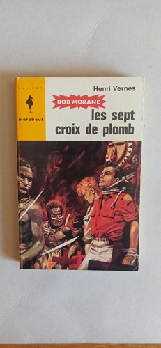 Bob morane les sept croix - bob,