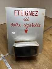 No.3 / Old wall plate PLEASE TURN OFF YOUR CIGARETTE with stainless ashtray