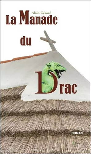 Manade drac alain - manade, drac,