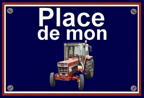 Plaque place mon tracteur - place,
