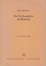 Psychoanalysis as a Method. Hermann, Imre:
