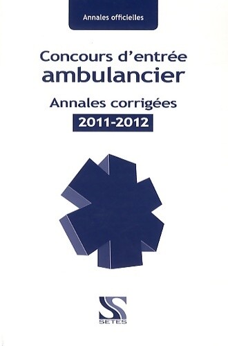 Concours entrée ambulancier - d'entrée,