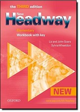 NEW HEADWAY. ELEMENTARY. WORKBOOK WITH KEY (HEADWAY ELT) By Liz Soars