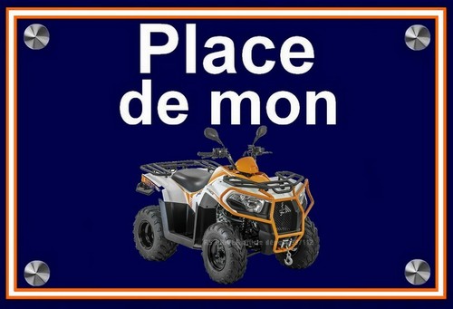 Plaque place mon quad - de,