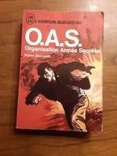 j'ai lu /1972/O.A.S/organisation armée secrète/Robert Buchard.