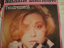 45 T NATHALIE LHERMITTE tendrement + le chagrin couche dans mon ..