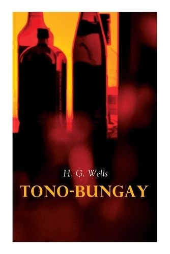 Wells tono bungay - g, tono-bungay