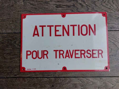 Ancienne plaque attention - ancienne,