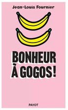 Bonheur à gogos !, Jean-Louis