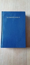 LA SAINTE BIBLE TRADUITE SUR LES TEXTES ORIGINAUX HEBREU ET GREC - LOUIS SEGOND