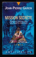 ANTICIPATION FLEUVE NOIR N°1895 . J.P.GAREN . MISSION SECRETE . 1992